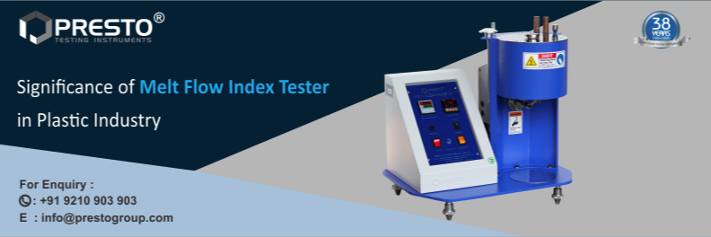 Significance of Melt Flow Index Tester in Plastic Industry